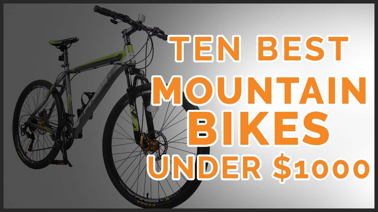best mountain bikes under 1000 2018