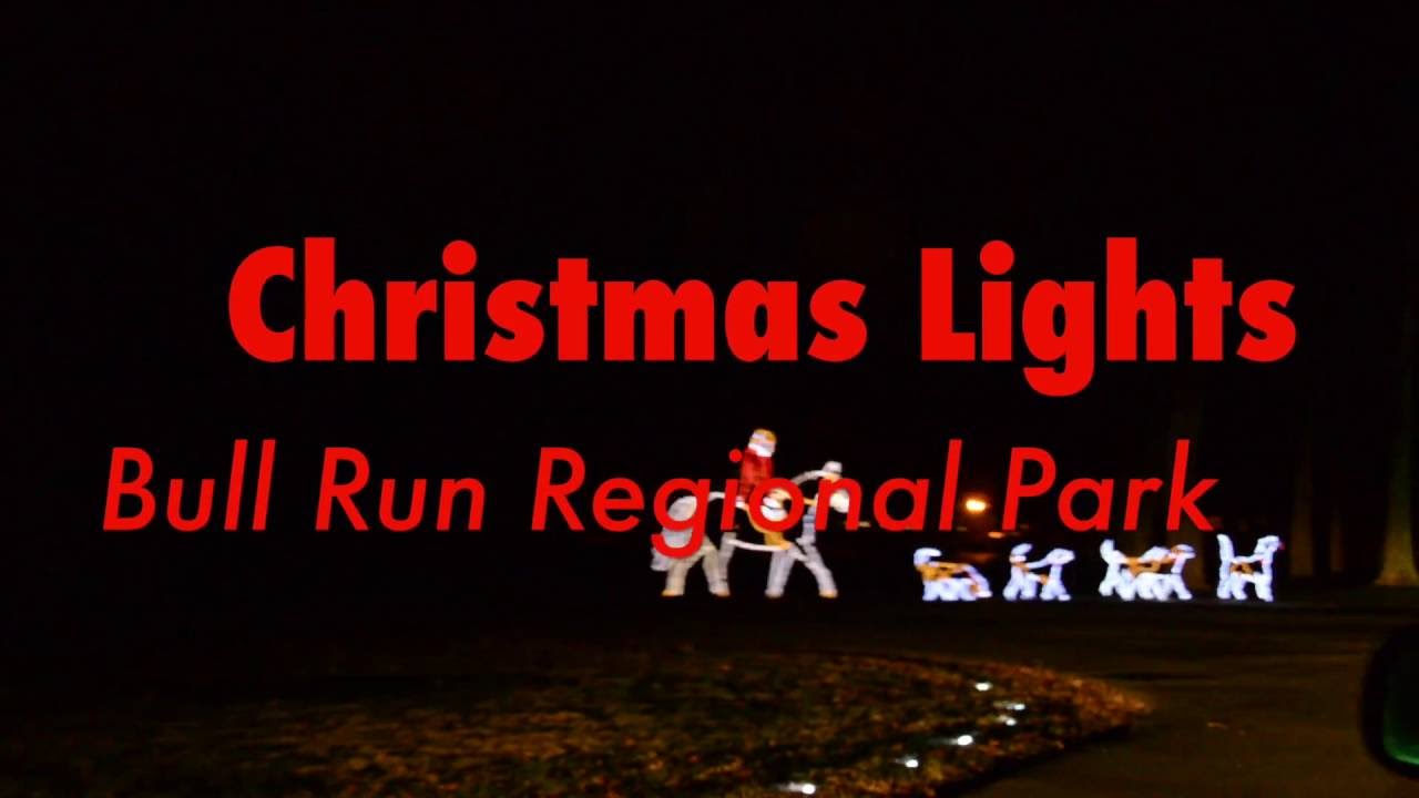 Christmas Lights at Bull Run Park YouTube