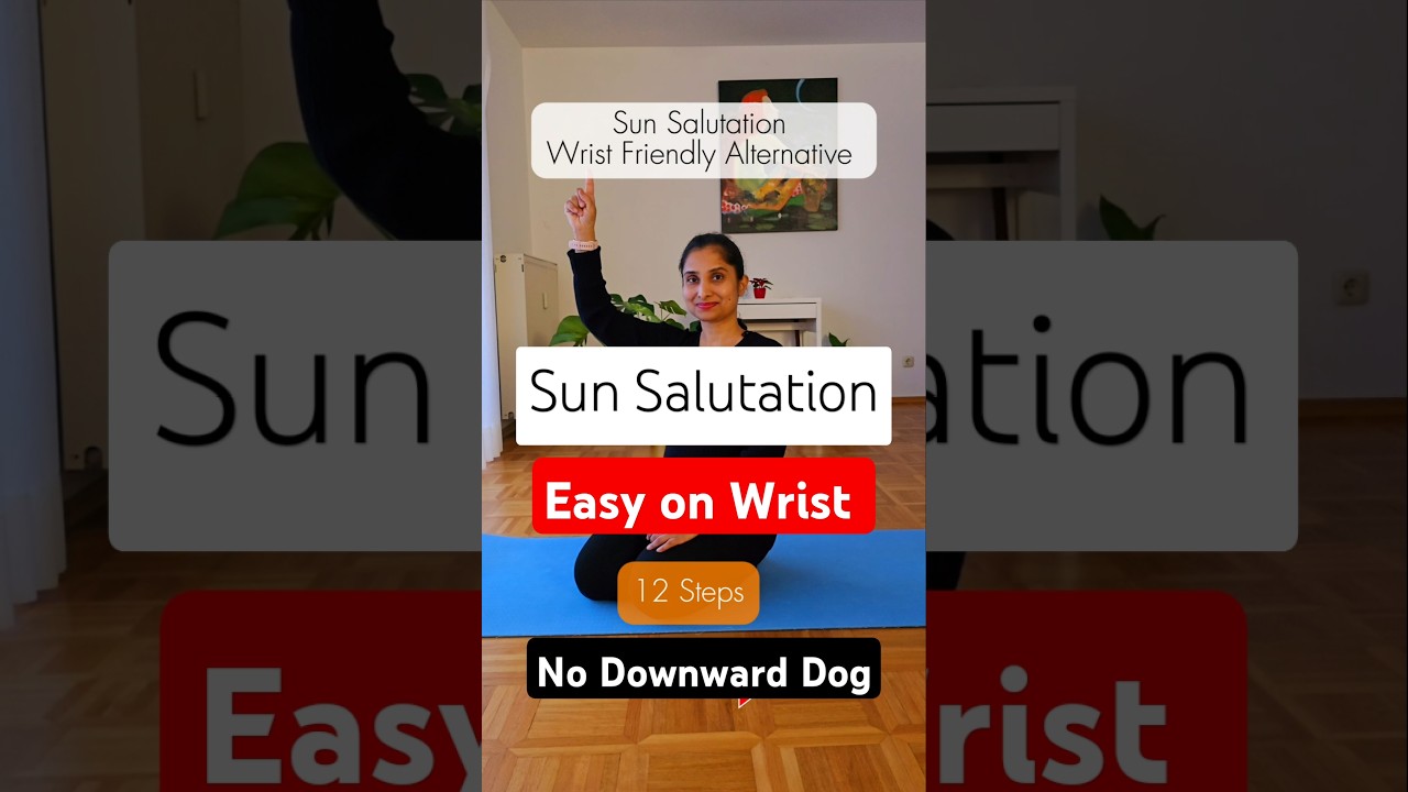 Wrist-friendly Sun Salutation🌞 