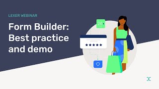 Webinar: An intro to the Lexer Form Builder and zero party data best practice - session 1 USA