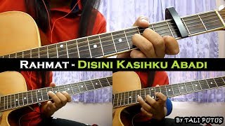 Rahmat - Disini Kasihku Abadi (Instrumental/Full Acoustic/Guitar Cover) chords