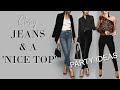 CLASSY Jeans and 'a nice top' OUTFIT IDEAS for a Party | Fashion - YouTube