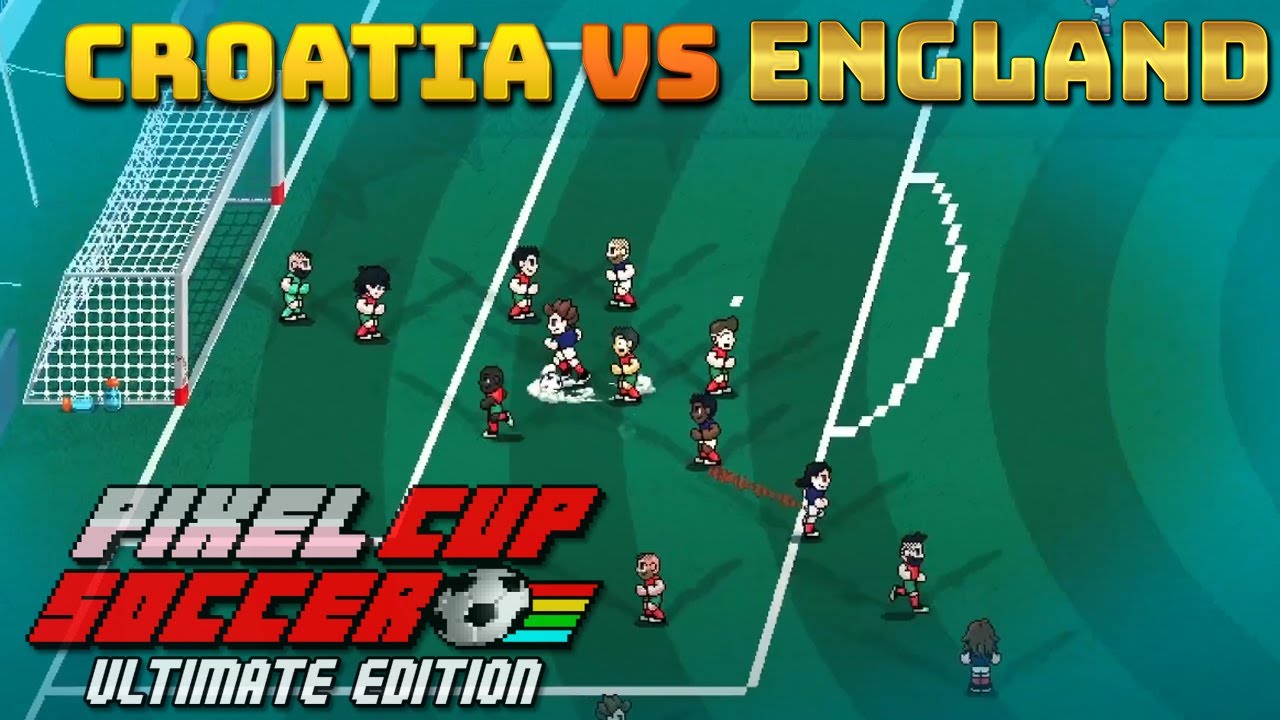 Croatia VS England - Pixel Cup Soccer Ultimate Edition Gameplay | PC Steam 4K