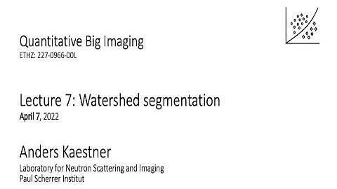 QBI 2022 Lecture 7 - Part 2: Watershed segmentation