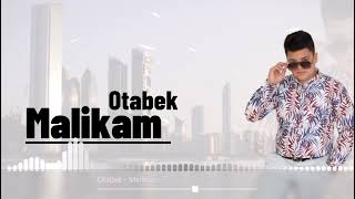 Otabek  - Malikam