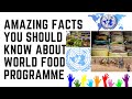 Amazing facts you should know about world food programme