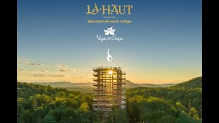 LÀ-HAUT, high-flying show created by Vague de Cirque, presented in the panoramic tower