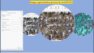Image segmentation process in ArcGIS Pro