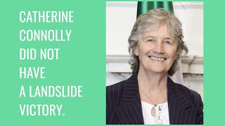 Catherine Connolly's Landslide Victory DEBUNKED.