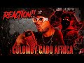Colomby Cabo Africa Reaction 