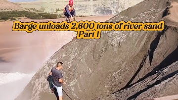 Barge unloading 2600 tons of river sand - Relaxing video - Vlog of work on barge