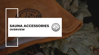 Sauna Accessories Overview