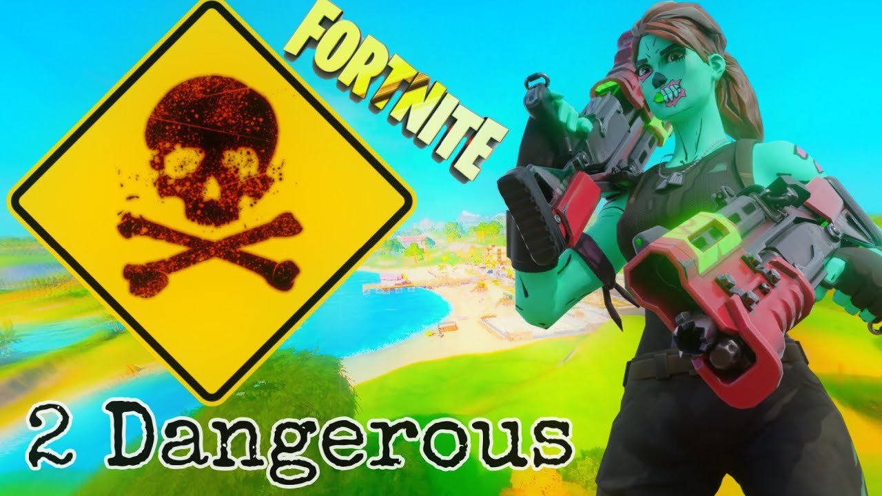 2 Dangerous (Fortnite Highlights) YouTube