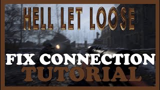 Hell let loose – How to Fix Connection Issues – Complete Tutorial