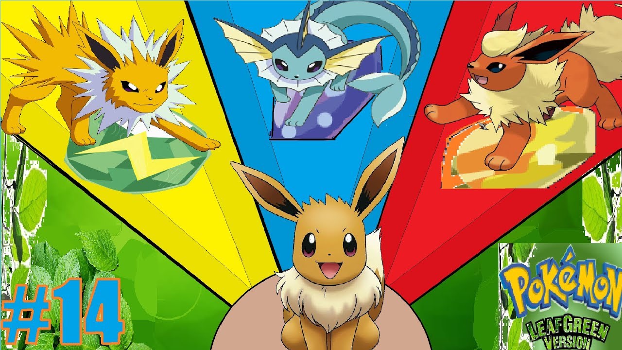 Pokemon Verde Hoja NuzlockeEEVEE EVOLUCIONES!!CUAL ES LA MEJOR??Parte 14 YouTube Pokemon Verde Hoja NuzlockeEEVEE EVOLUCIONES!!CUAL ES LA MEJOR??Parte 14 YouTube