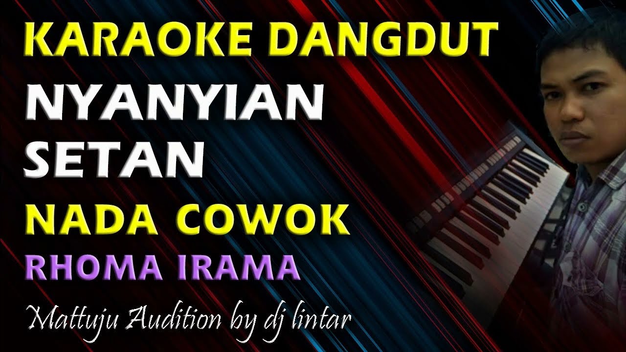 Karaoke Dangdut Nyanyian Setan || Nada Cowok