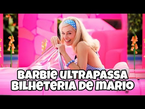 Barbie ultrapassa Super Mario Bros e entra para a história do cinema  mais uma vez