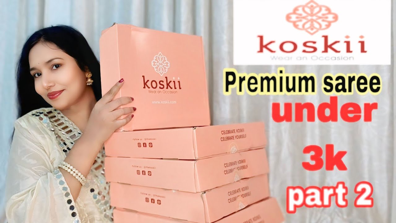 Koskii Saree Haul | Myntra Saree Haul   Part 2