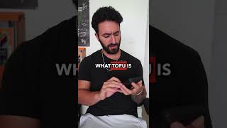 What even is tofu?