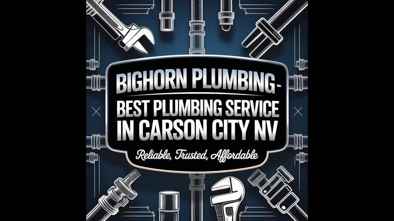 Great Description About Plumber Carson City Nv