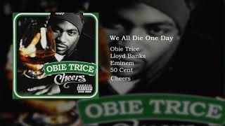 Obie Trice, Lloyd Banks, Eminem &amp; 50 Cent - We All Die One Day (Acapella)