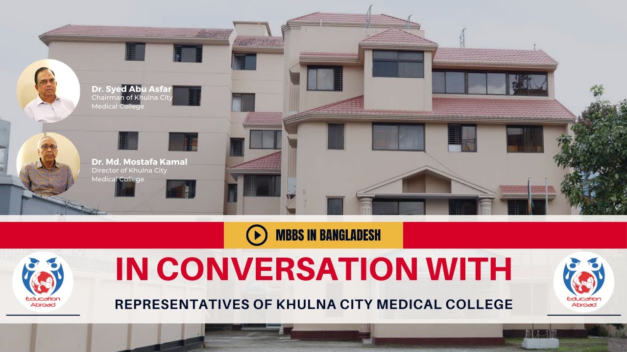 Khulna City Medical College & Hospital, Bangladesh Study MBBS in