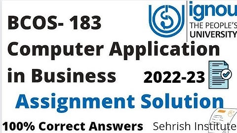 BCOS-183 Computer application in Business Solved Assignment 2022-23 #IGNOU #bcos183solvedassignment