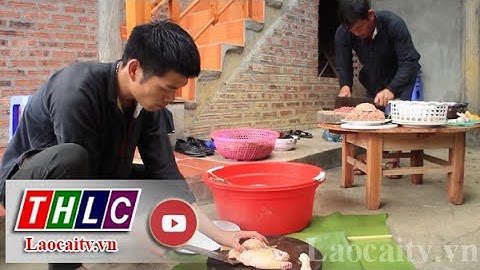 Độc đáo ẩm thực của đồng bào Mông | THLC