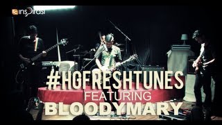 Video thumbnail of "#HGFreshTunes: Bloodymary - Terbang."