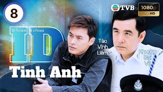 Phim TVB lồng tiếng ID Tinh Anh (The Threshold Of A Persona) 8/30 | Quách Tấn An, Mông Gia Tuệ 2009