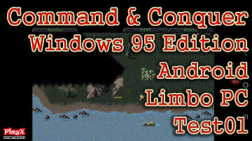 Limbo v2.10.0-x86 Command & Conquer Windows 95 Edition On Android(Windows 95) Running Test28-[PlayX]