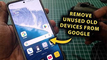 How To Remove Unused Old Devices From Google Account! (Using Mobile & Desktop)