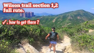 Wilson trail section 1,2 full route \\ from tai Koo to Stanley.