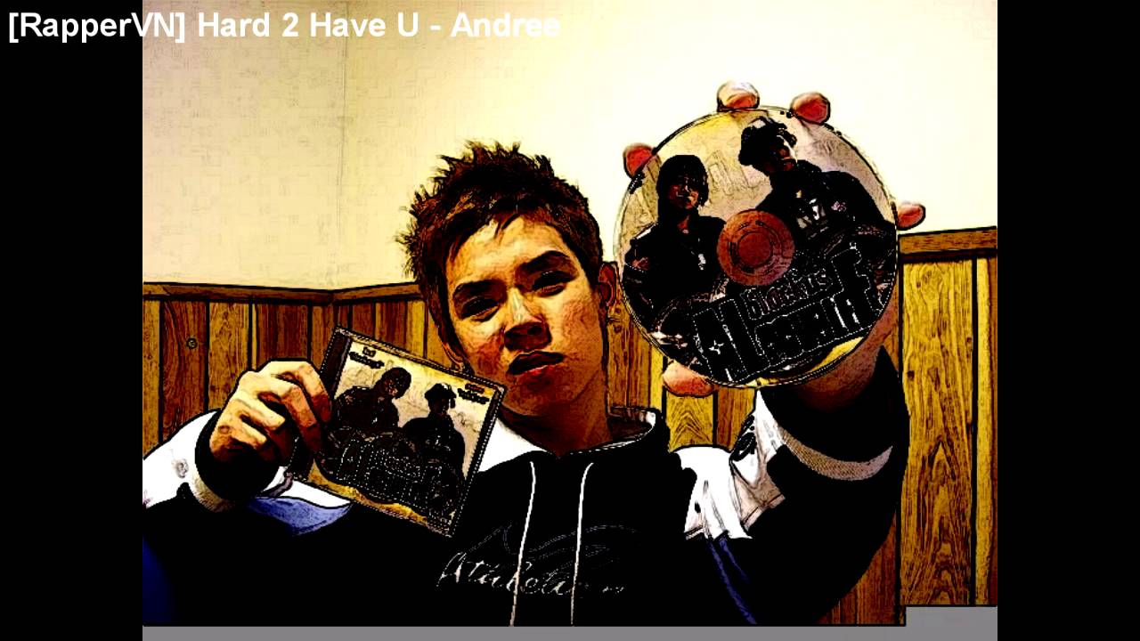 Hard 2 Have U - Andree