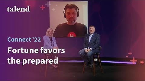 Fortune favors the prepared, Talend CEO keynote at Talend Connect 