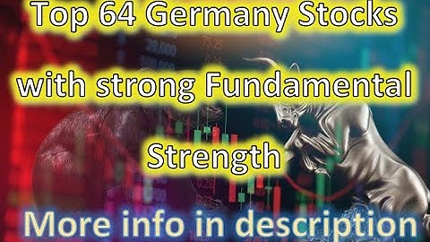 Top 64 Germany Stocks with strong Fundamental Strength