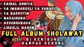 Full album sholawat merdu versi dj kentrung rampak kenong lancar usahamu berkah rezekimu