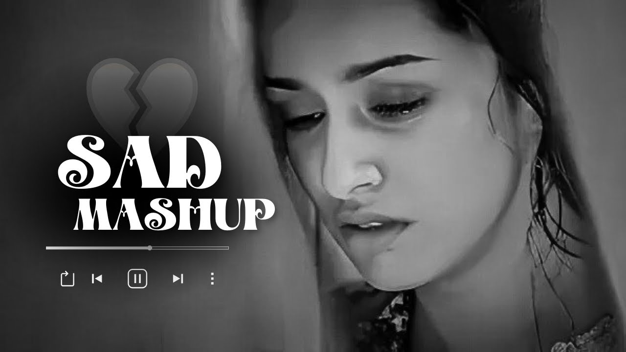 Ultimate Heartbreak Mashup | Bollywood Classics in Lofi (Slowed & Reverb)