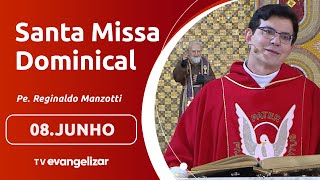Pentecostes | 08/06/25 | Santa Missa Dominical com @PadreManzottiOficial