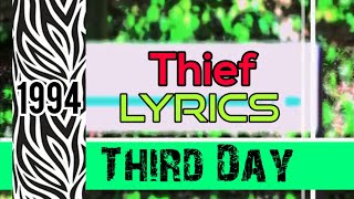 Thief Lyrics _ Third Day 1994