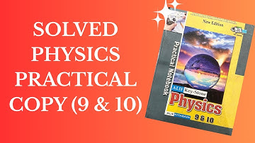 Solved Practical Book Of Physics 9 & 10 Class | Physics Practical Copy Class 9 & 10
