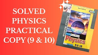 Solved Practical Book Of Physics 9 & 10 Class | Physics Practical Copy Class 9 & 10