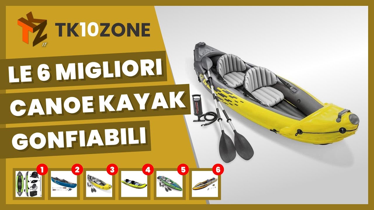Le 6 migliori canoe kayak gonfiabili per lago o mare, divertimento e relax  assicurati - YouTube