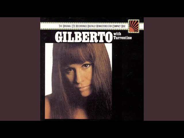 Astrud Gilberto - To a Flame