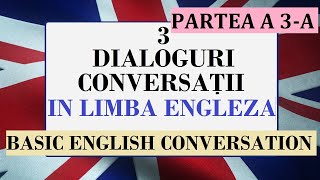 Invata engleza | 3 Dialoguri\conversatii in limba engleza si romana - Partea 3