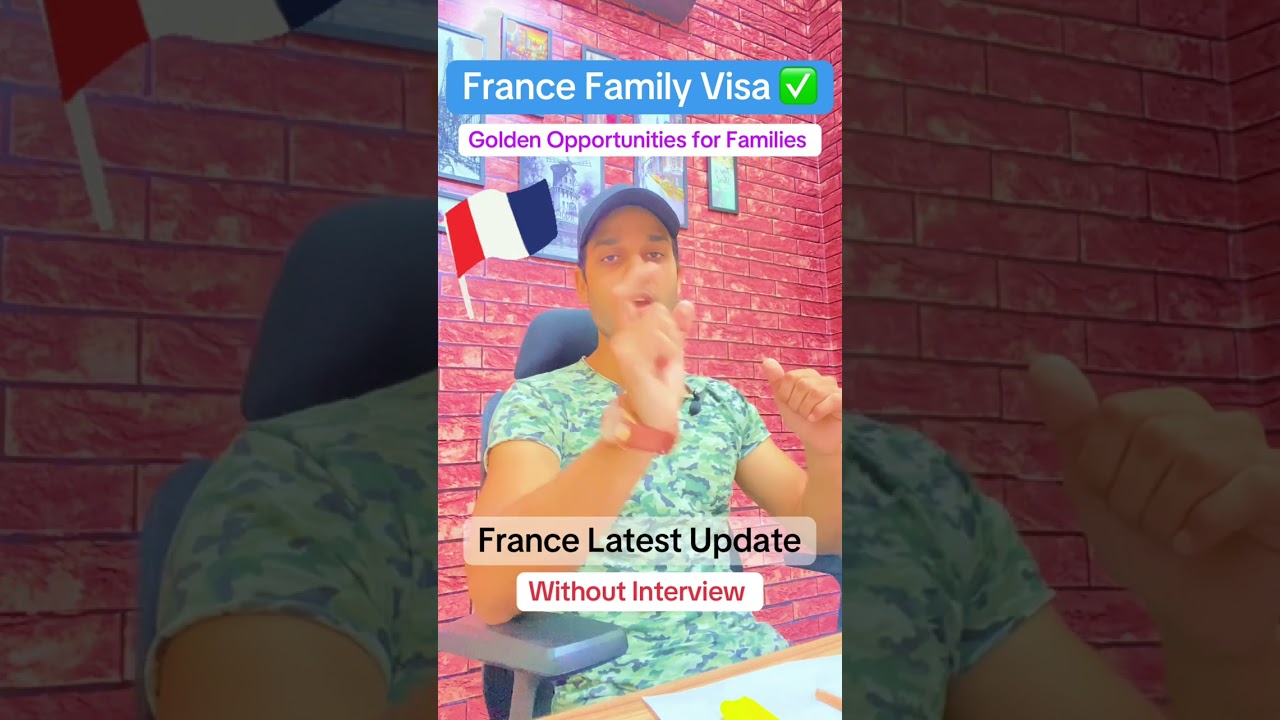France Family Visa update 2025