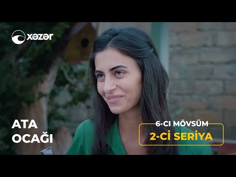 Ata Ocağı (6-cı Mövsüm 2-ci Seriya)