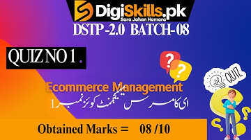 ecommerce management quiz 1 batch 8 digiskills | dstp 2.0 batch 08 #digiskillspk #ecommerce
