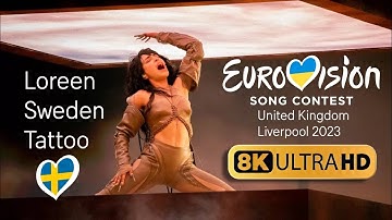 Loreen | Tattoo | Eurovision 2023 Winner Performance in 8K