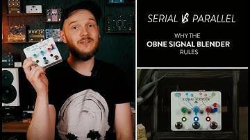 Serial Versus Parallel Signal Chains - Why You Need an Old Blood Noise Endeavors Signal Blender